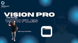 Files on Vision Pro Walk Through