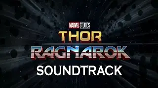 Thor Ragnarok Soundtrack: Trailer Song/Music/Theme Song
