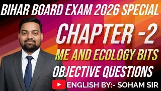 CHAPTERS -2 (ME AND ECOLOGY BITS) VVI OBJECTIVE QUESTIONS FOR CLASS-10 BIHAR BOARD #bseb #education