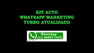 WhatsApp Marketing KIT COMPLETO envios em massa, Ultima vers&atilde;o + brindes