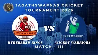 Jagath Swapna Cricket Tournamnet 2026 | Super Konckout - III | HYDERABAD KINGS Vs WICKET WARRIORS |
