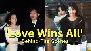 IU 'LOVE WINS ALL' Behind The Scenes 💜 BTS V & IU Chemistry