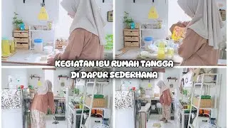 Kegiatan Ibu Rumah Tangga di Dapur Sederhana||IRT Produktif