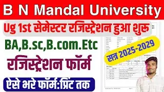 Bnmu Ug Registration Form Kaise Bhare 2025 BNMU Ug First Semester Registration Process Online #bnmu 