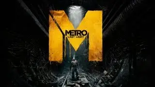 Прохождение Metro: Last Light Часть-21  by Fenix2game