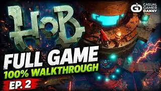 Hob - 100% Gameplay Walkthrough - (Episode 2/8) - All Collectibles + All Endings - No Commentary