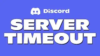 You Just Got Server Timed Out