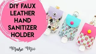 DIY Hand Sanitizer Keychain Holder - Faux Leather Craft