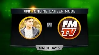 РЕЖИМ КАРЬЕРЫ FIFA 15 ОНЛАЙН! DJ99 против FootyManagerTV &mdash; МНОГО ГОЛОВ! &mdash; 5-й тур