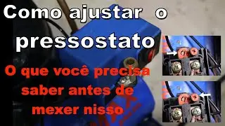 Como ajustar o  intervalo de funcionamento do pressostato.