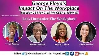George Floyd's Impact On The Workplace