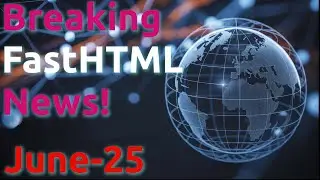What&rsquo;s Happening With FastHTML in June 2025?