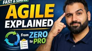 Agile Explained from Start to Finish (Fast & Practical)