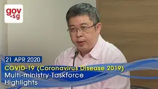 Situational Update from Prof Kenneth Mak &ndash; 21 April 2020