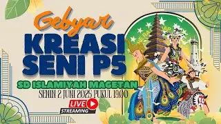 GEBYAR KREASI SENI P5 SD ISLAMIYAH MAGETAN  || SENIN, 02 JUNI 2025 ||