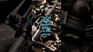 Top 10 Best Assault rifles in the world #shorts