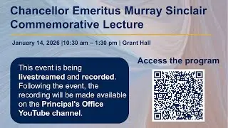 Inaugural Chancellor Emeritus Murray Sinclair Commemorative Lecture and Portrait Unveiling