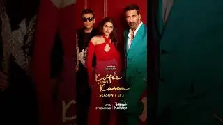 Hotstar Specials Koffee with Karan | Season 7 | Episode 3 | Now Streaming | DisneyPlus Hotstar