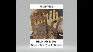 HELD 'Dry N Air' 2 in 1 Gore-Tex Glove REVIEW