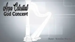 Arpa Celestial - God Concept