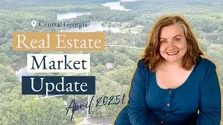Make It Make Sense: Central Georgia Housing Market Update | April 2025