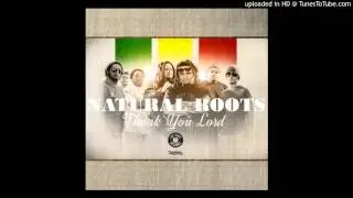 Natural Roots - Thank You Lord [Tab Roots Records 2016] @DjFou4 Feb 2016