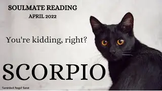 ♏️ Scorpio 4/22: FINISHED WITH FAKERS, Scorpio? At last you see truth and can PICK WISELY!