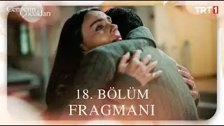 Cennetin &Ccedil;ocukları 18. B&ouml;l&uuml;m Fragmanı ‪@trt1‬