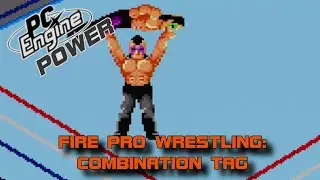 Fire Pro Wrestling: Combination Tag (ファイヤープロレスリング コンビネーションタッグ) - PC Engine Power 051
