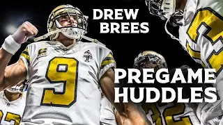 Drew Brees Pregame Huddle Compilation | New Orleans Saints