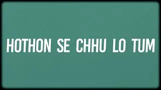 Hothon Se Chhu Lo Tum (Lyrics) - Jagjit Singh