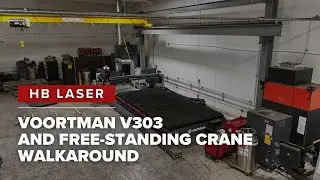 HB Laser Cutting California | Voortman V303 and Free-Standing Crane | JPS International Inc