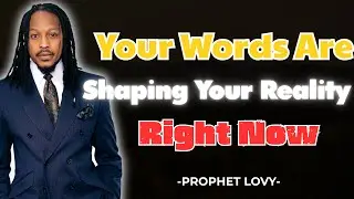Crafting Words That Shape Reality | Prophetic Strategy Explained | Prophet Lovy