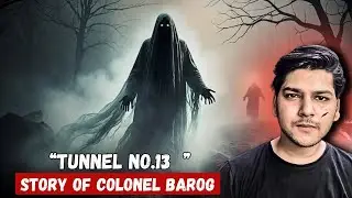 Tunnel No.33 &ndash; Shimla की Most Haunted Railway Tunnel | Real Ghost Story in Hindi | Nickktuber horror