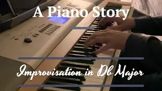 A Piano Story - Improvisation in Db Major