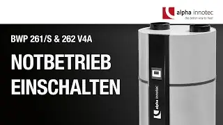 BWP 261/S & 262 V4A - Notbetrieb einschalten
