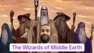 The Wizards of Middle Earth