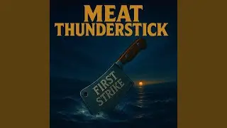 Thunderstick Forever