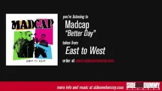 Madcap - Better Day (Official Audio)