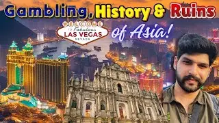 Macau &ndash; Vegas of Asia 🇲🇴 | Casinos, Culture, History & Crazy Nights! 🌃 Delhi to Macau Via Hong Kong