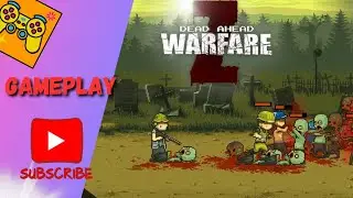 Gameplay Dead Ahead Zombie