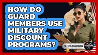 How Do Guard Members Use Military Discount Programs?