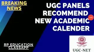 UGC Public Notice || New Academic Calender