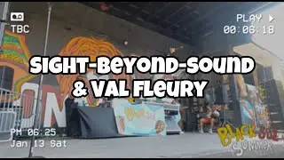 Sight-Beyond-Sound & Val Fleury - All Love Block Party 2023