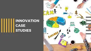 Innovation 8:  Innovation Case Studies