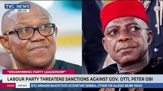 Labour Party Threatens Sanctions Against Governor Otti And Peter Obi