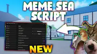 *NEW* Meme Sea Script (PASTEBIN 2026) ( AUTOFARM , KILLAURA , SKILLS , QUESTS )