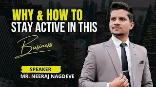 Why & How to stay active in this business ?