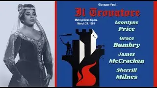 Il Trovatore Met 1969  Leontyne Price  Grace Bumbry  James McCracken  Sherrill Milnes  Zubin Mehta