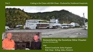 05-01-2019 - The Great Sunshine Mine Disaster - Part 2 my interview with Bob Launhardt